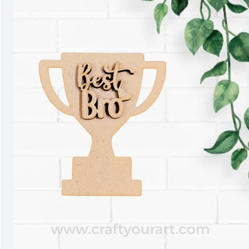 2 Layer Best Bro Trophy Cut Out MDF Design 4