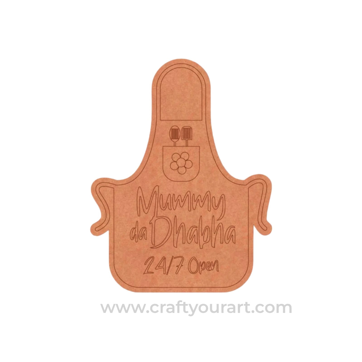 Mummy Da Dhaba Apron Pre Marked MDF Design 1
