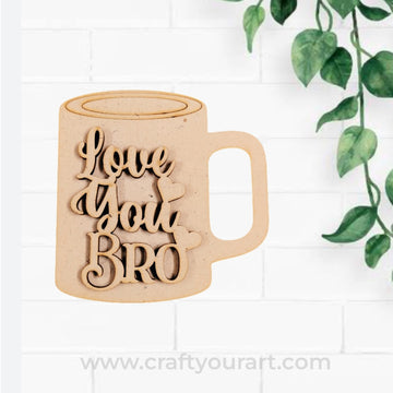 2 Layer Love You Bro Coffee Mug Pre Marked Design 3